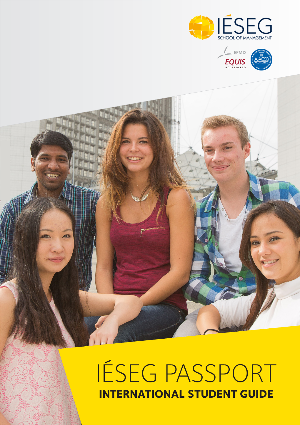 IÉSEG PASSPORT INTERNATIONAL STUDENT GUIDE Summary