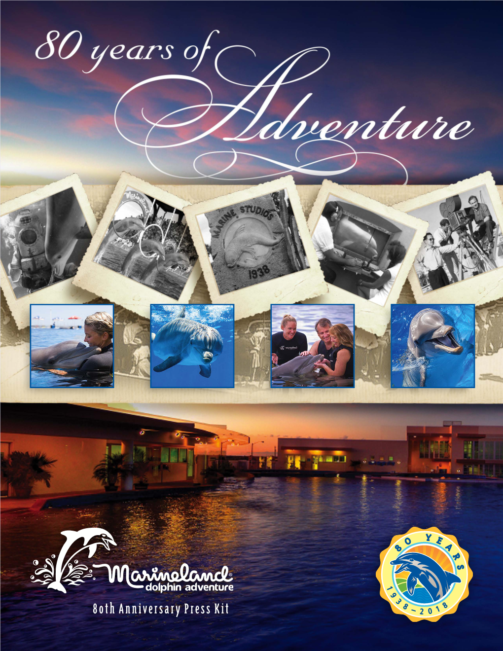 80Th Anniversary Press Kit 80 Years of Dolphin Dventure a Arineland Dolphin Adventure Opened As Marine Studies in June 1938
