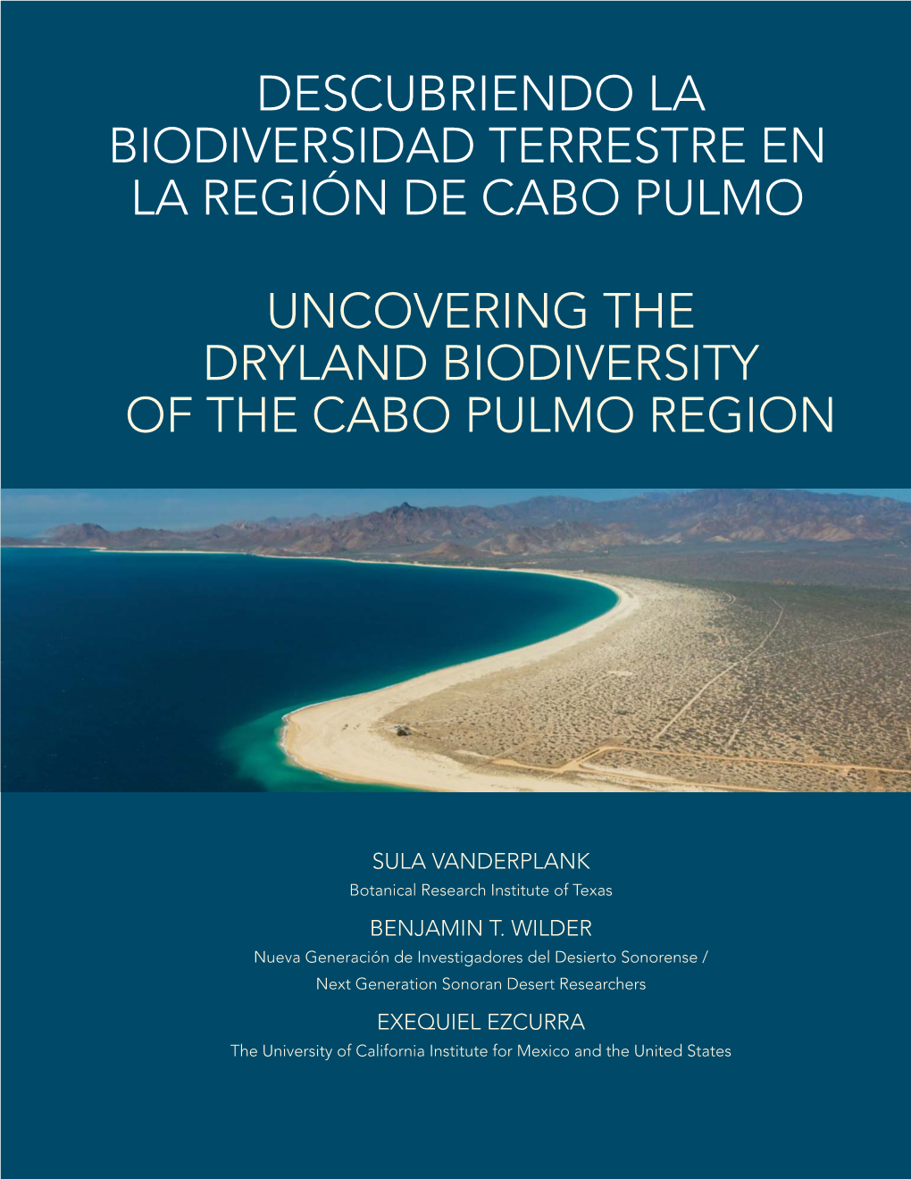 Descubriendo La Biodiversidad Terrestre En La Región De Cabo Pulmo