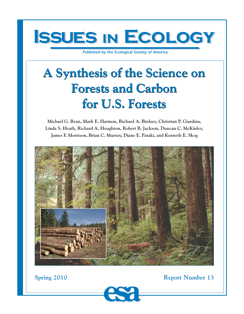 A Synthesis of the Science on Forests and Carbon for U.S. Forests