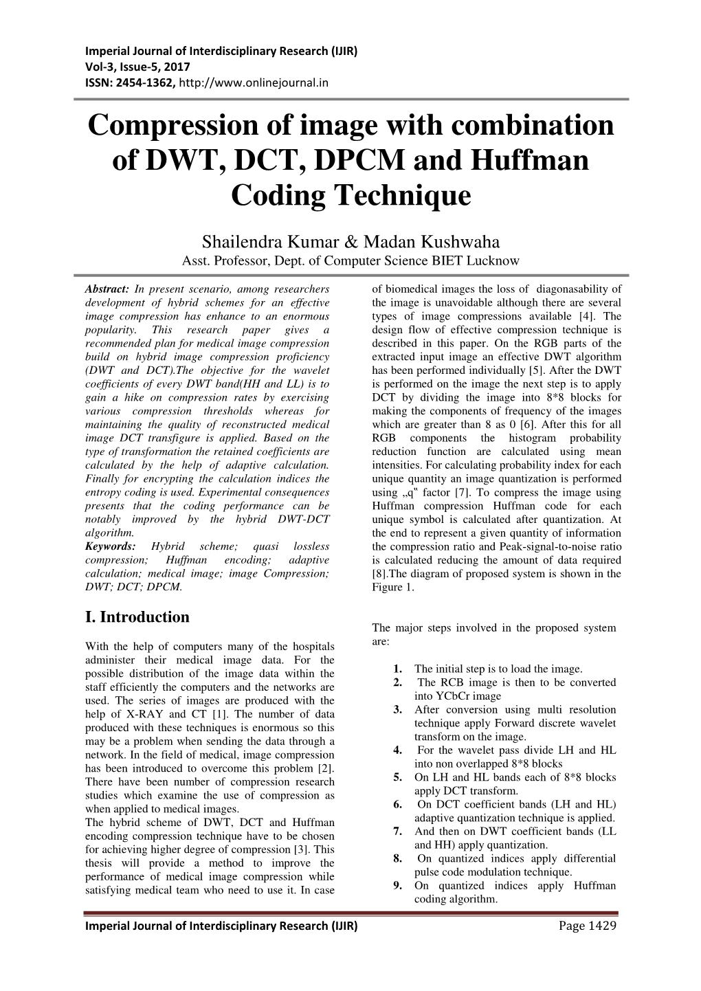 Compression of Image with Combination of DWT, DCT, DPCM and Huffman Coding Technique