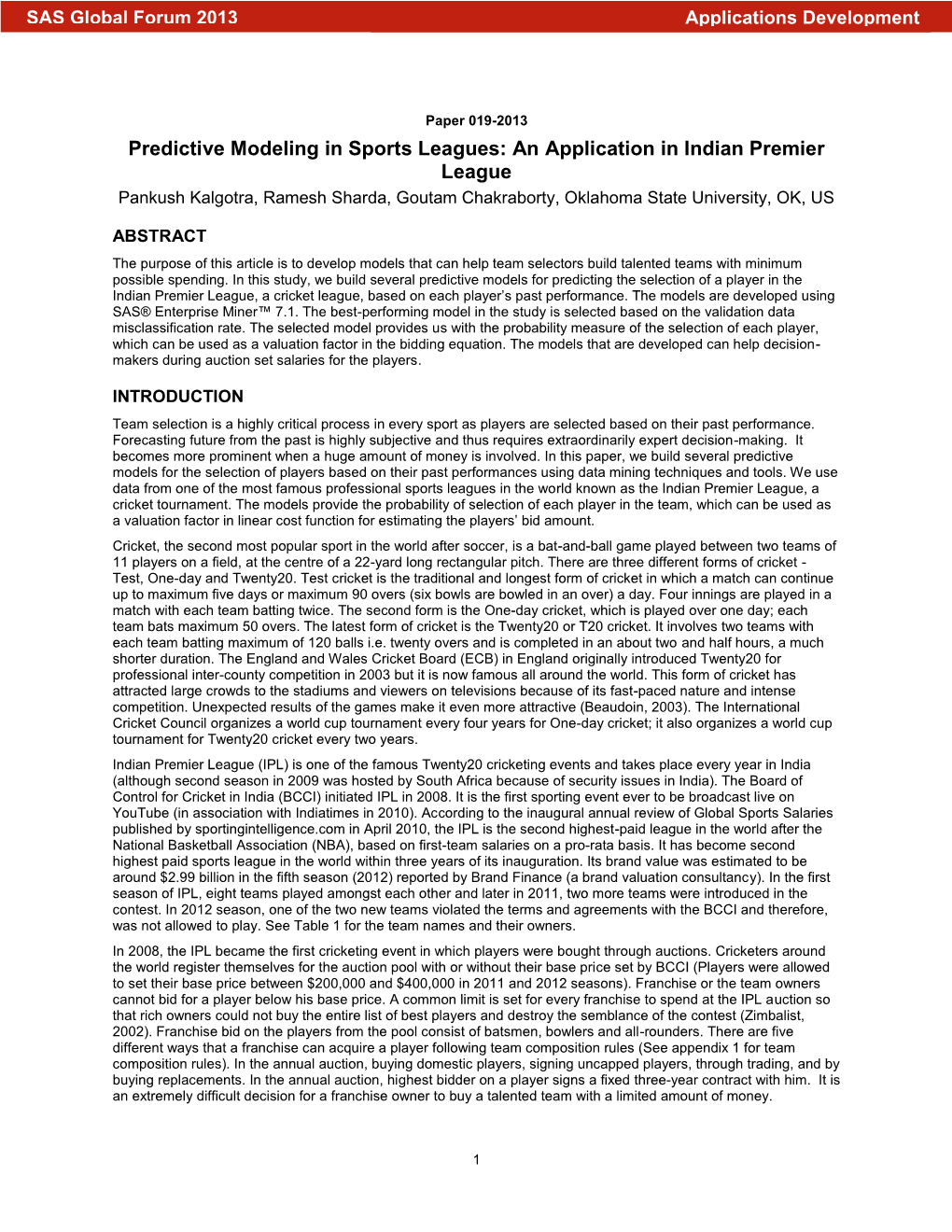 019-2013: Predictive Modeling in Sports Leagues: an Application in the Indian Premier League