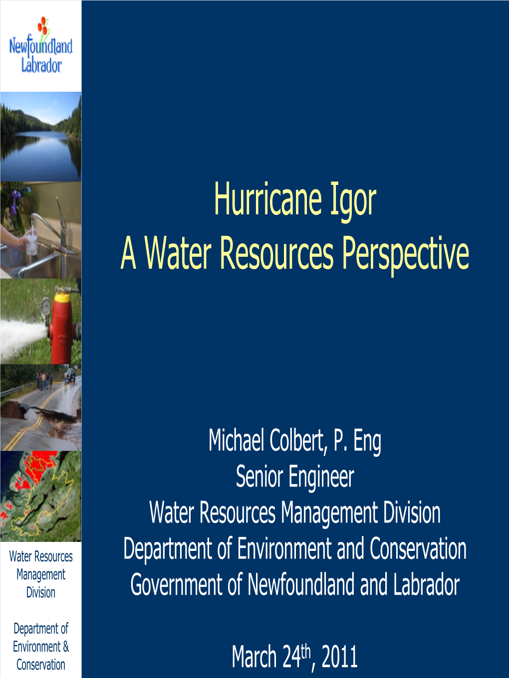 Hurricane Igor a Water Resources Perspective