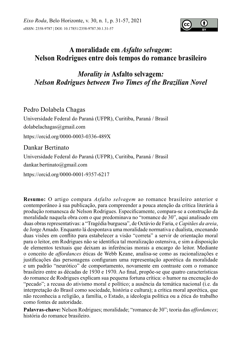 A Moralidade Em Asfalto Selvagem: Nelson Rodrigues Entre Dois Tempos Do Romance Brasileiro