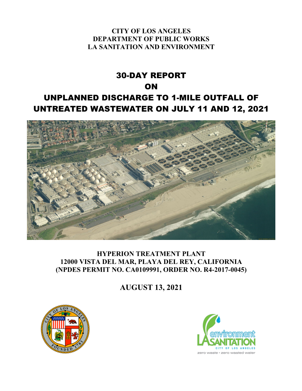 30-Day Report on Unplanned Discharge to 1-Mile Outfall of Untreated Wastewater on July 11 and 12, 2021