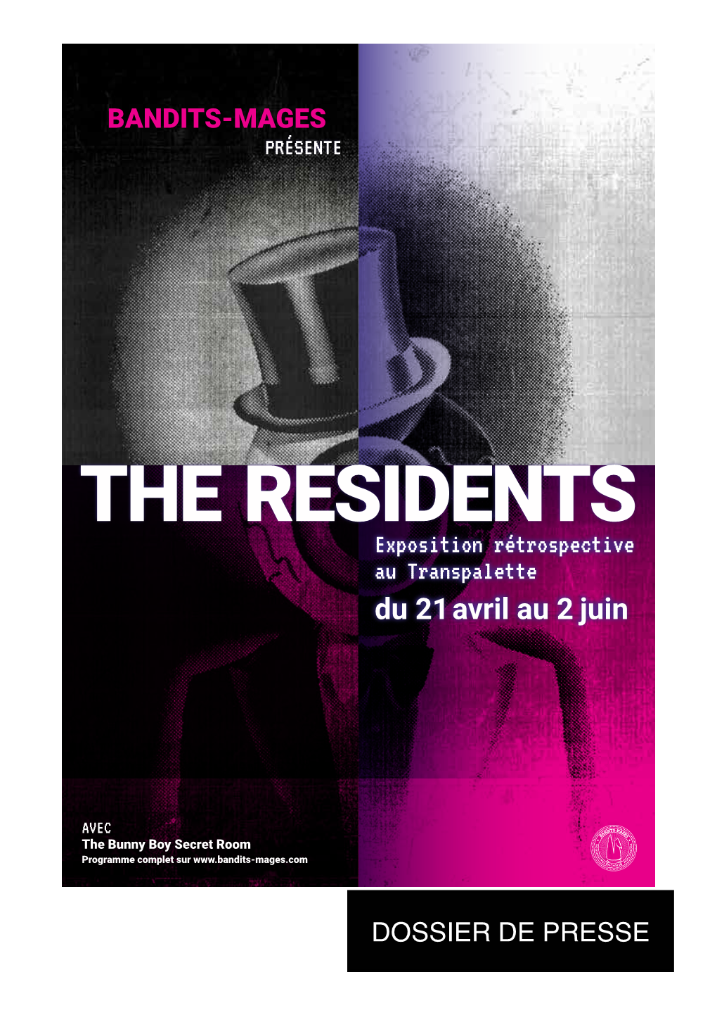 THE RESIDENTS Exposition Rétrospective Au Transpalette Du 21 Avril Au 2 Juin