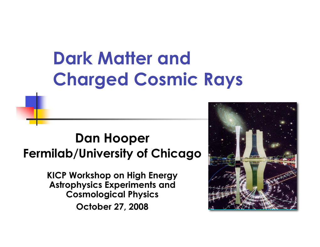 Dark Matter and Charged Cosmic Rays