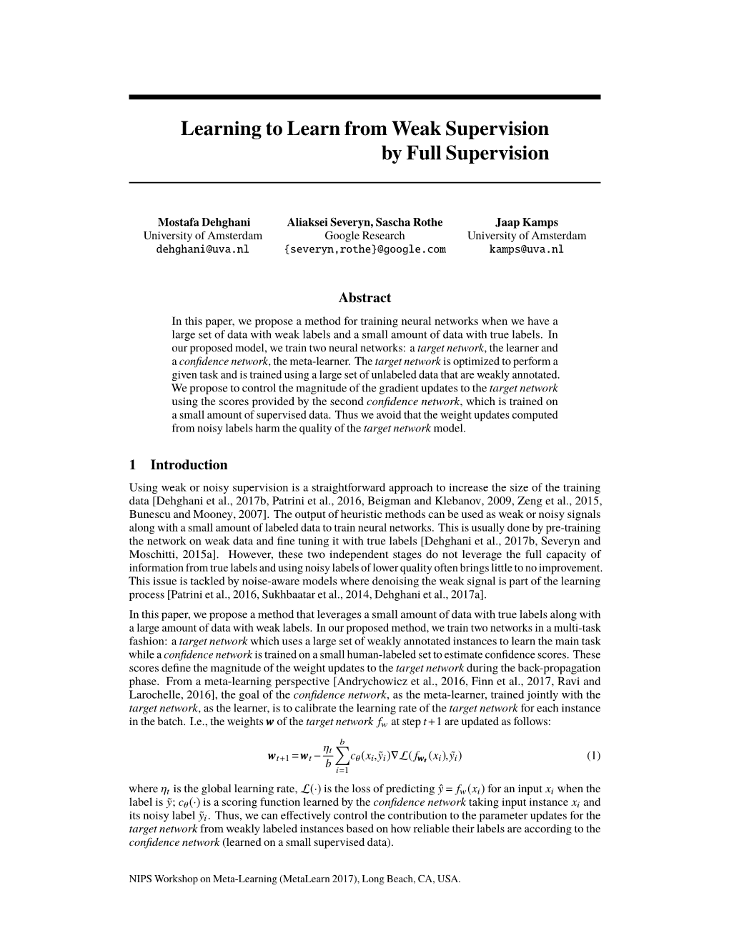 Learning to Learn from Weak Supervision by Full Supervision