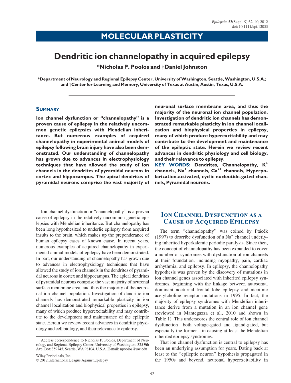 Dendritic Ion Channelopathy in Acquired Epilepsy *Nicholas P