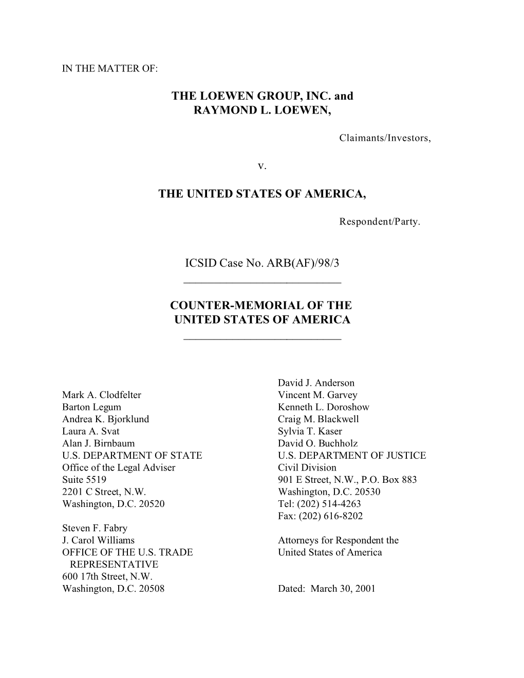 THE LOEWEN GROUP, INC. and RAYMOND L. LOEWEN, V. the UNITED STATES of AMERICA, ICSID Case No. ARB(AF)