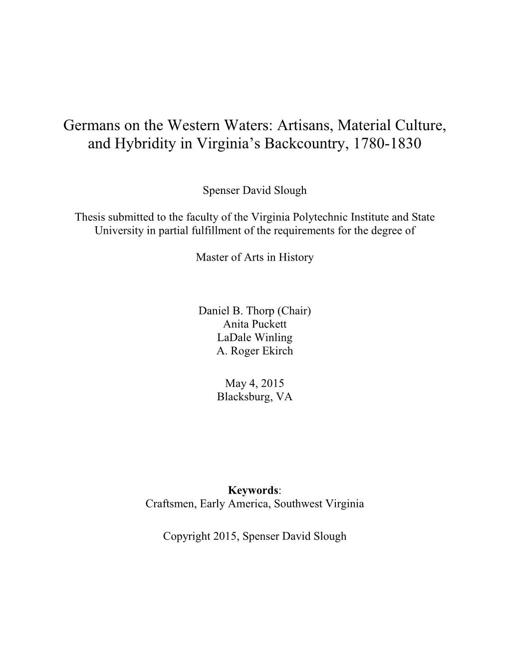 Germans on the Western Waters: Artisans, Material Culture, and Hybridity in Virginia’S Backcountry, 1780-1830