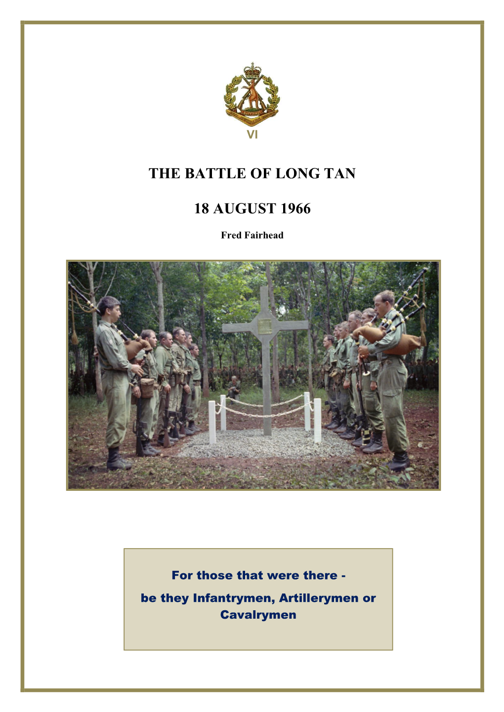 The Battle of Long Tan 18 August 1966