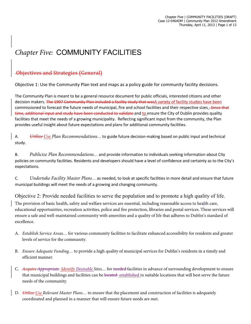 Chapter Five | COMMUNITY FACILITIES (DRAFT) Case 12-046ADM | Community Plan 2012 Amendment Thursday, April 11, 2013 | Page 1 of 13