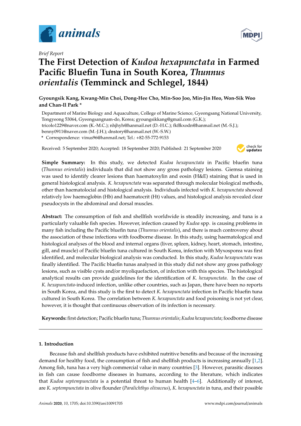 The First Detection of Kudoa Hexapunctata in Farmed Pacific