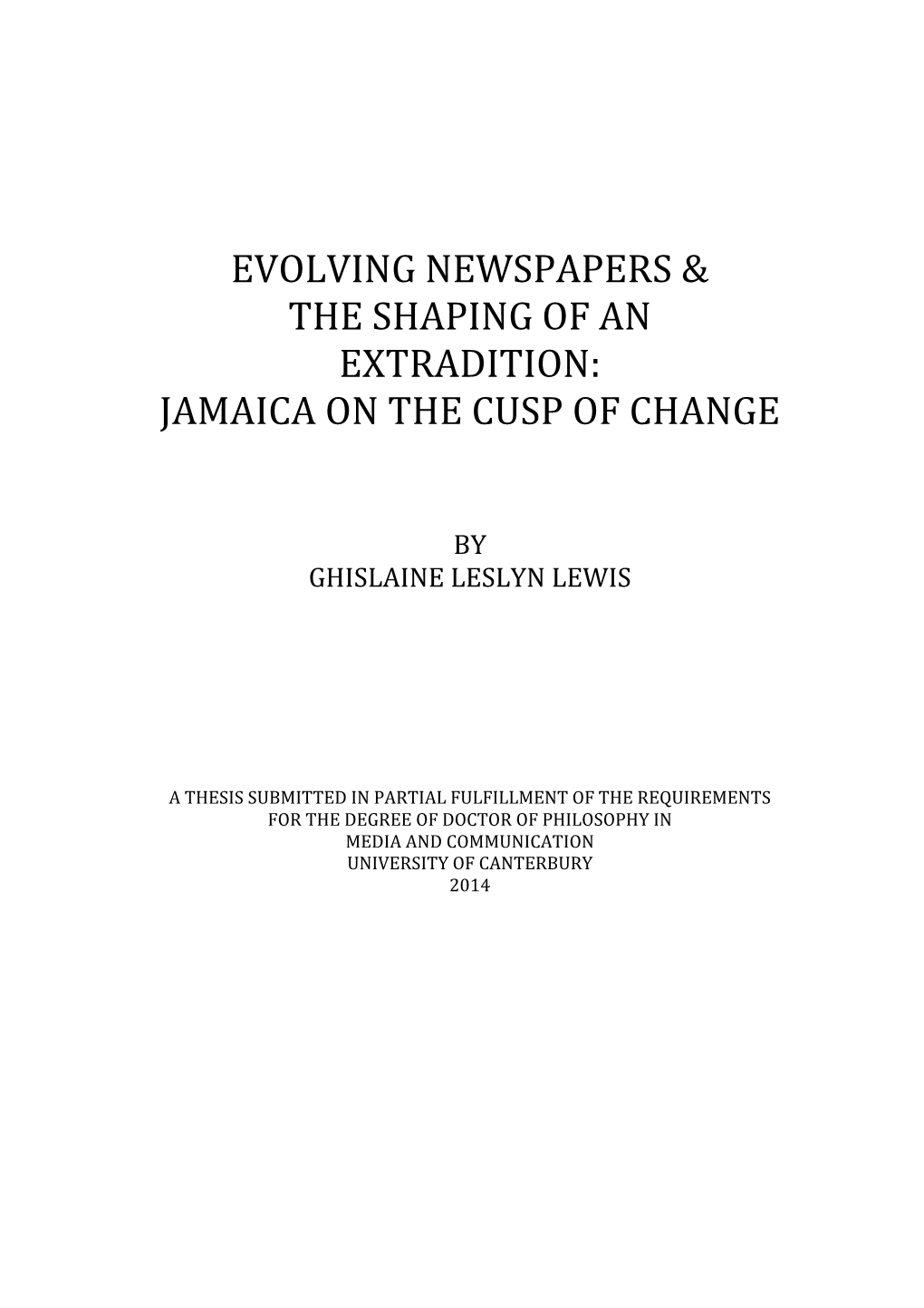 Evolving Newspapers & the Shaping of an Extradition