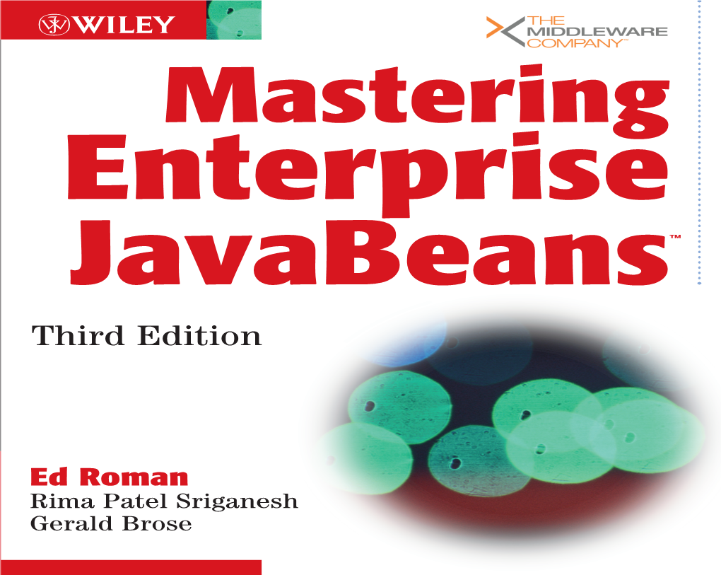 Mastering Enterprise Javabeans the Bestselling Classic Is Back—And Covers the New EJB 2.1 Specification!