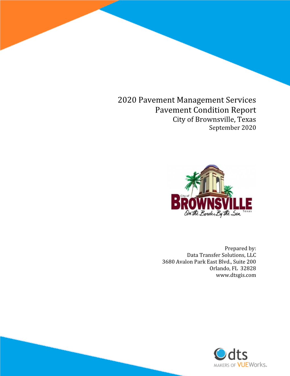 2020 Pavement Management Services Pavement Condition Report City of Brownsville, Texas September 2020