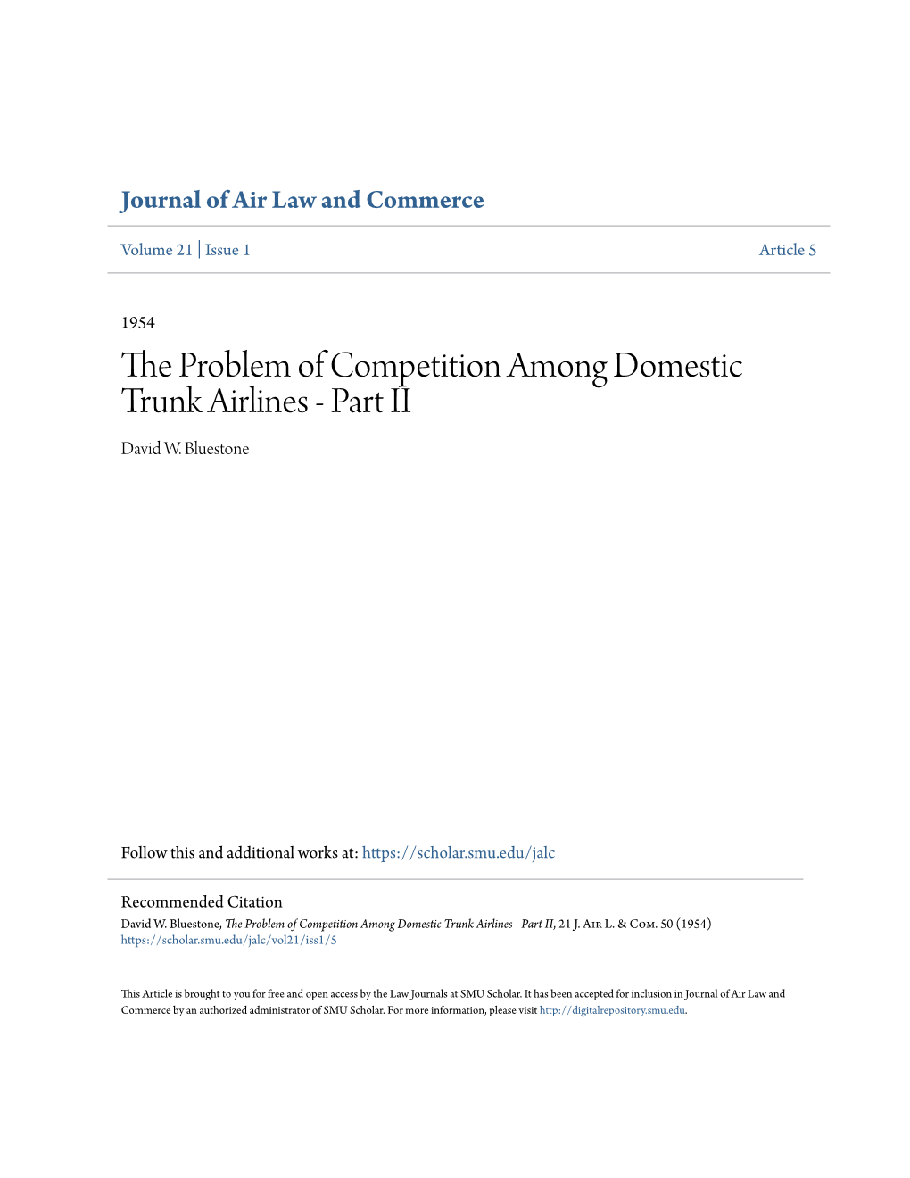 The Problem of Competition Among Domestic Trunk Airlines - Part II, 21 J