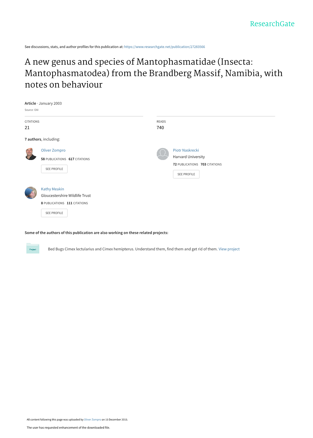 A New Genus and Species of Mantophasmatidae (Insecta: Mantophasmatodea) from the Brandberg Massif, Namibia, with Notes on Behaviour