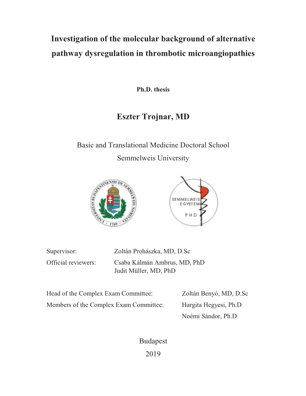 Investigation of the Molecular Background of Alternative Pathway Dysregulation in Thrombotic Microangiopathies