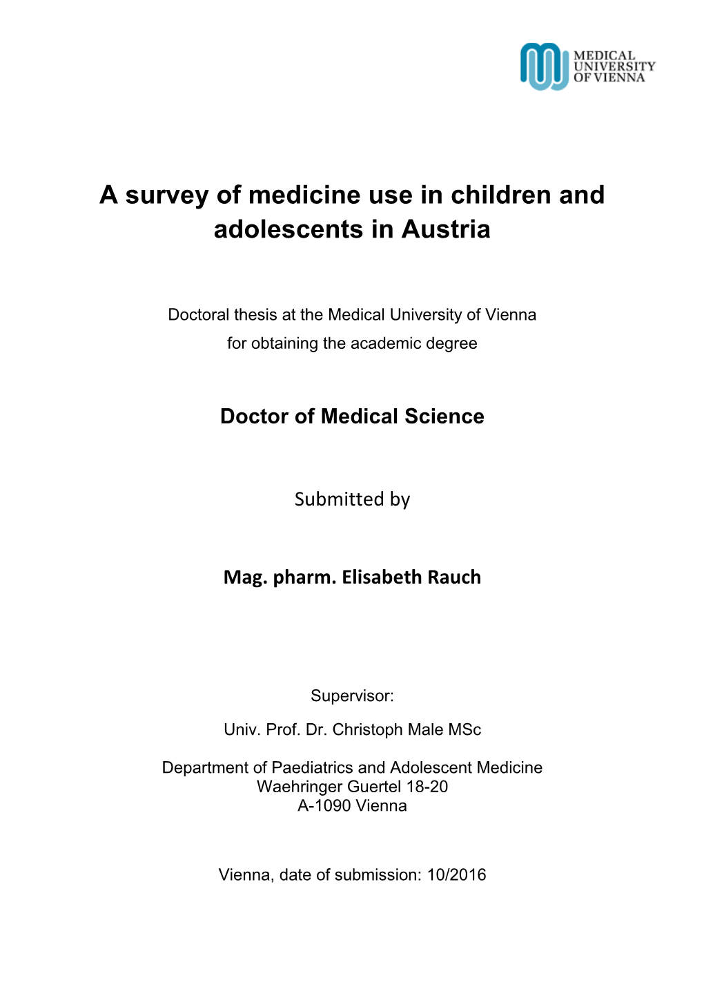 A Survey of Medicine Use in Children and Adolescents in Austria