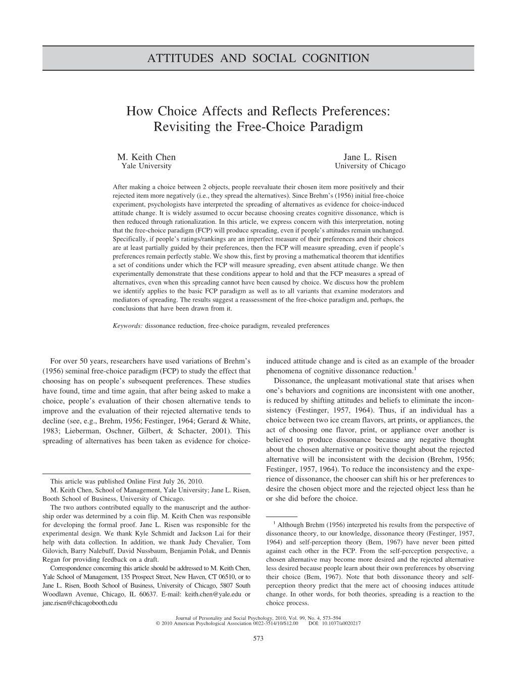 Revisiting the Free-Choice Paradigm