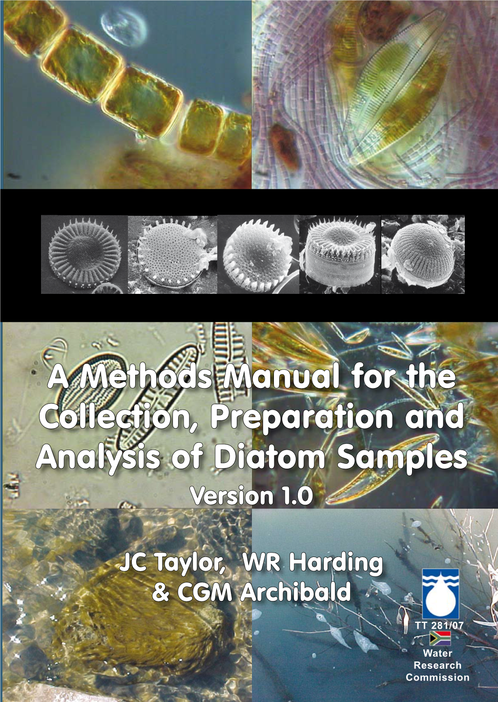 A Methods Manual for the Collection, Preparation and Analysis of Diatom Samples Version 1.0