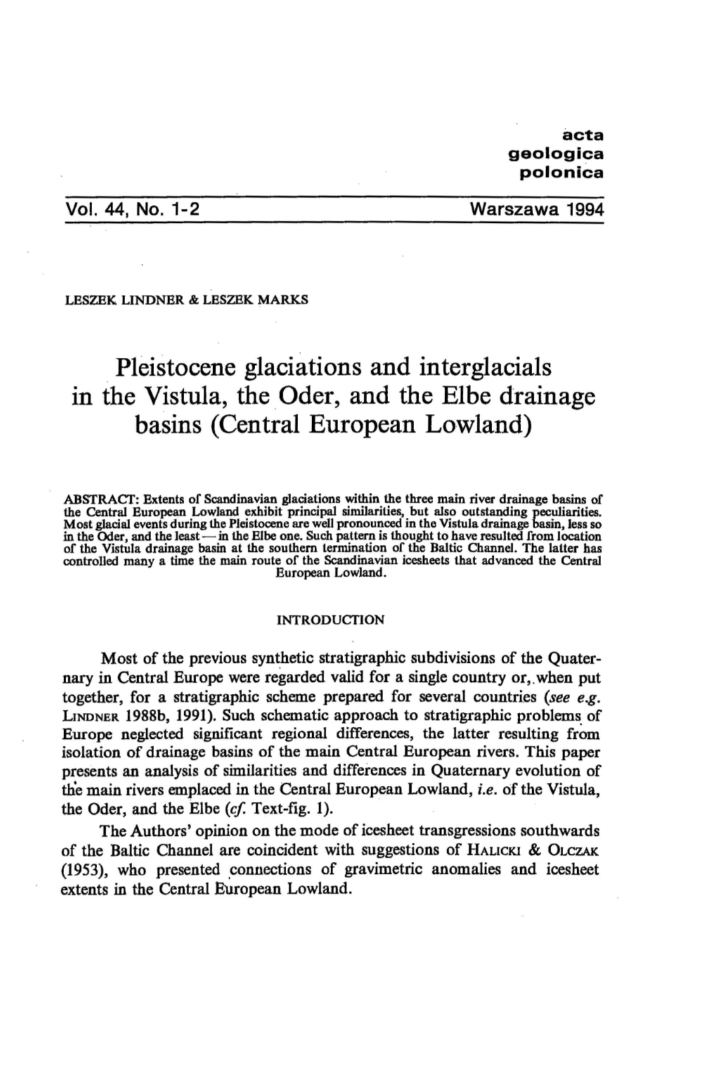 Pleistocene Glaciations and Interglacials in the Vistula, the Oder, and the Elbe Drainage Basins (Central European Lowland)