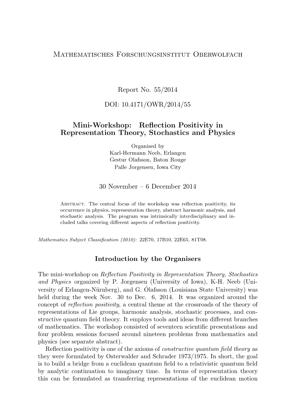 Reflection Positivity in Representation Theory, Stochastics And