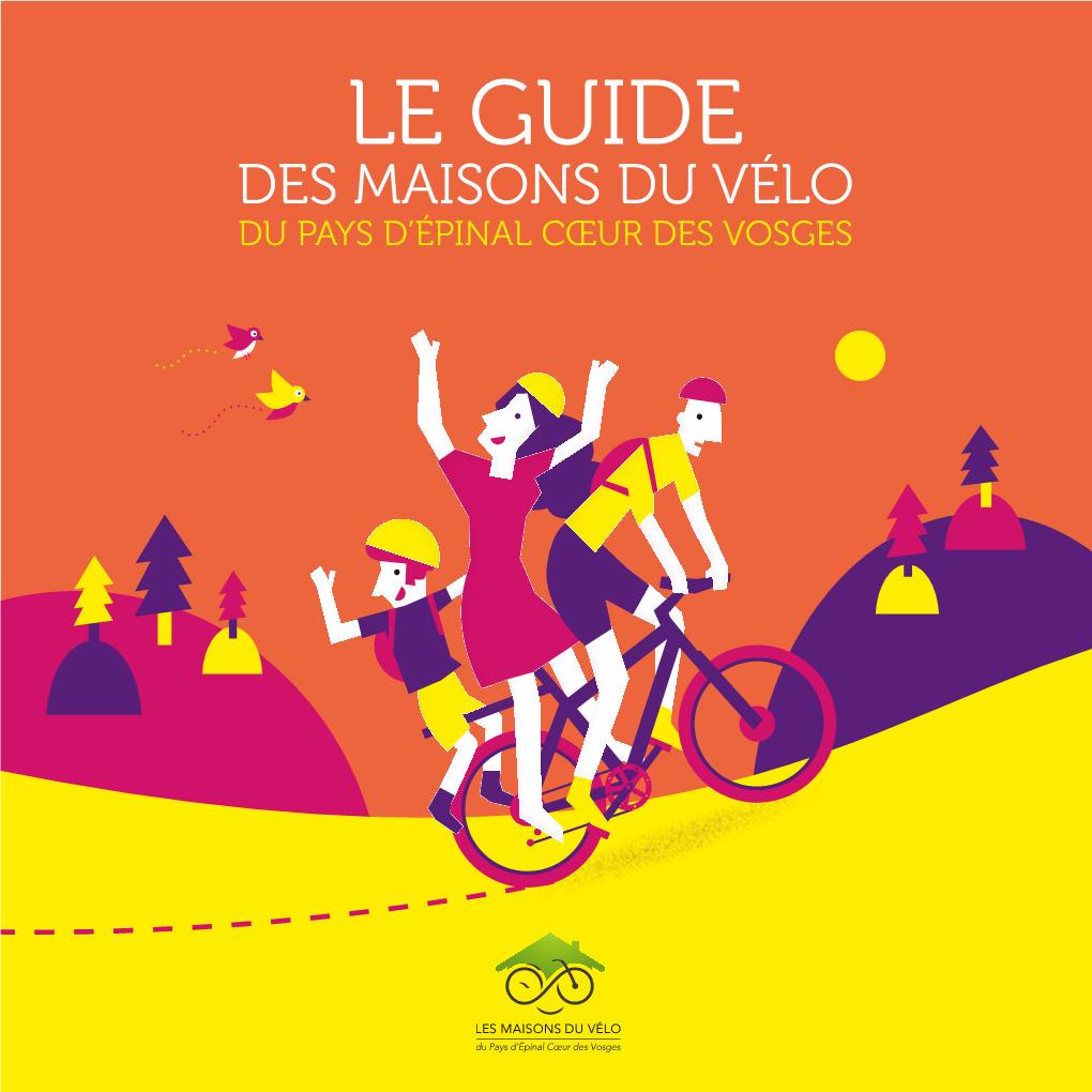 Le Guide Des Maisons Du Vélo Du Pays D’Épinal Cœur Des Vosges