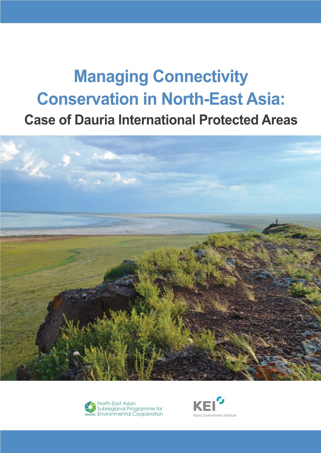 Managing Connectivity Conservation in North-East Asia: Case