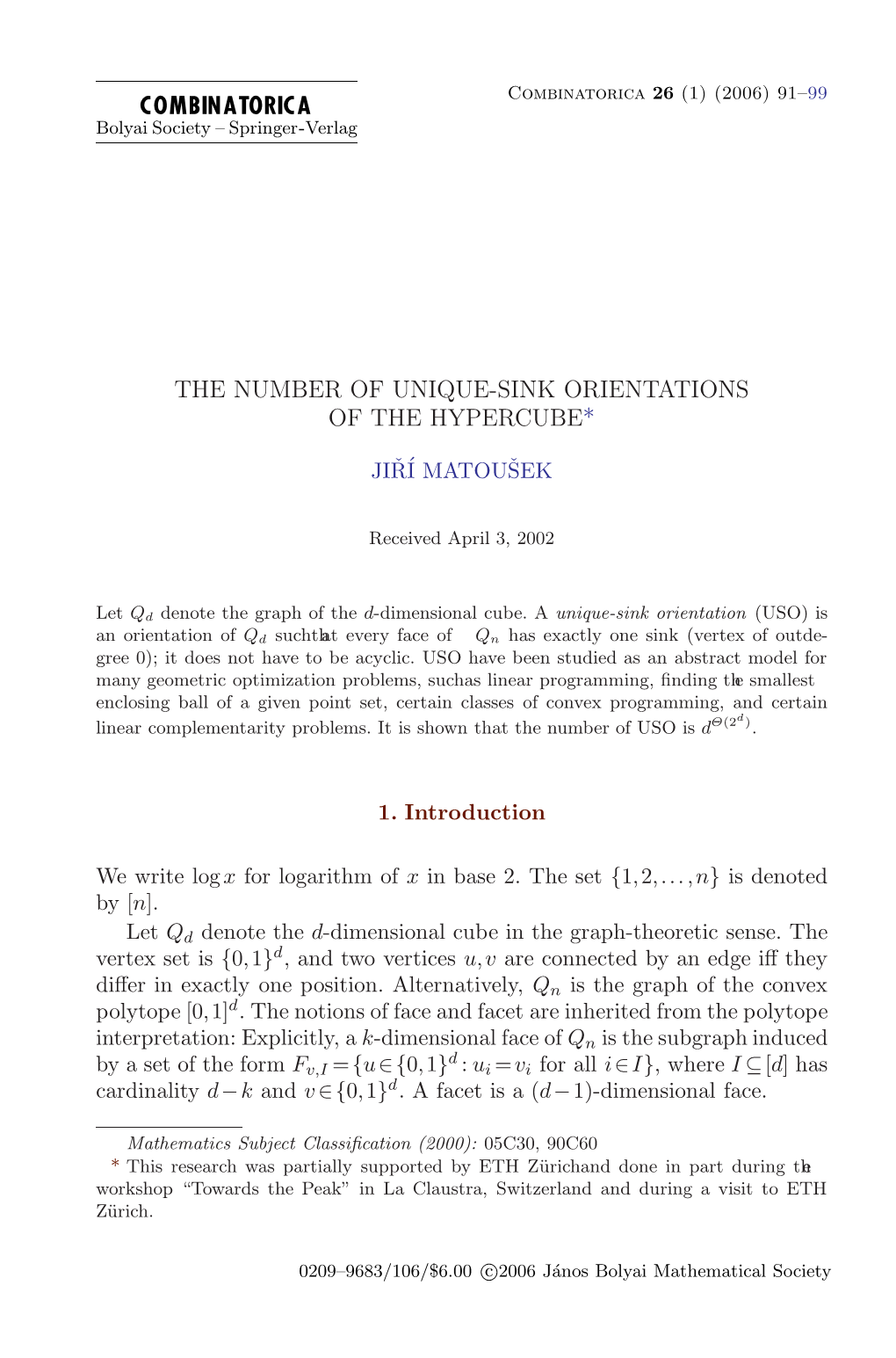 The Number of Unique-Sink Orientations of the Hypercube*