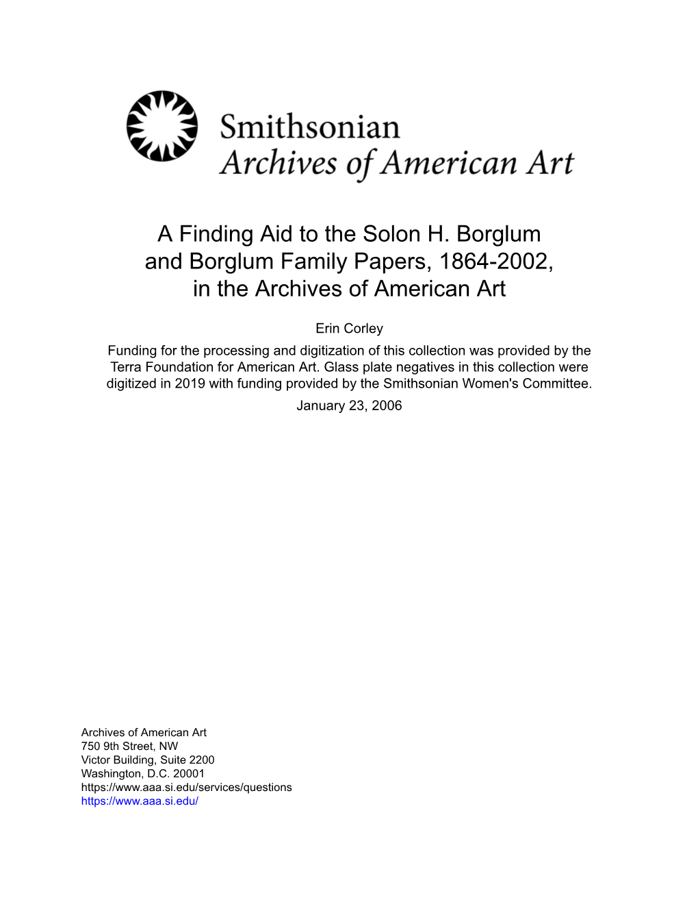 A Finding Aid to the Solon H. Borglum and Borglum Family Papers, 1864-2002, in the Archives of American Art