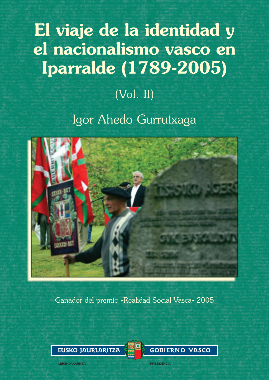 El Viaje De La Identidad Y El Nacionalismo Vasco En Iparralde (