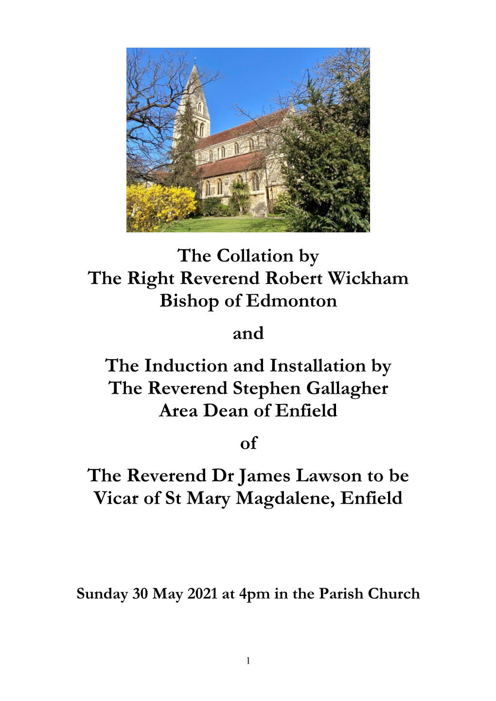 The Collation by the Right Reverend Robert Wickham Bishop Of