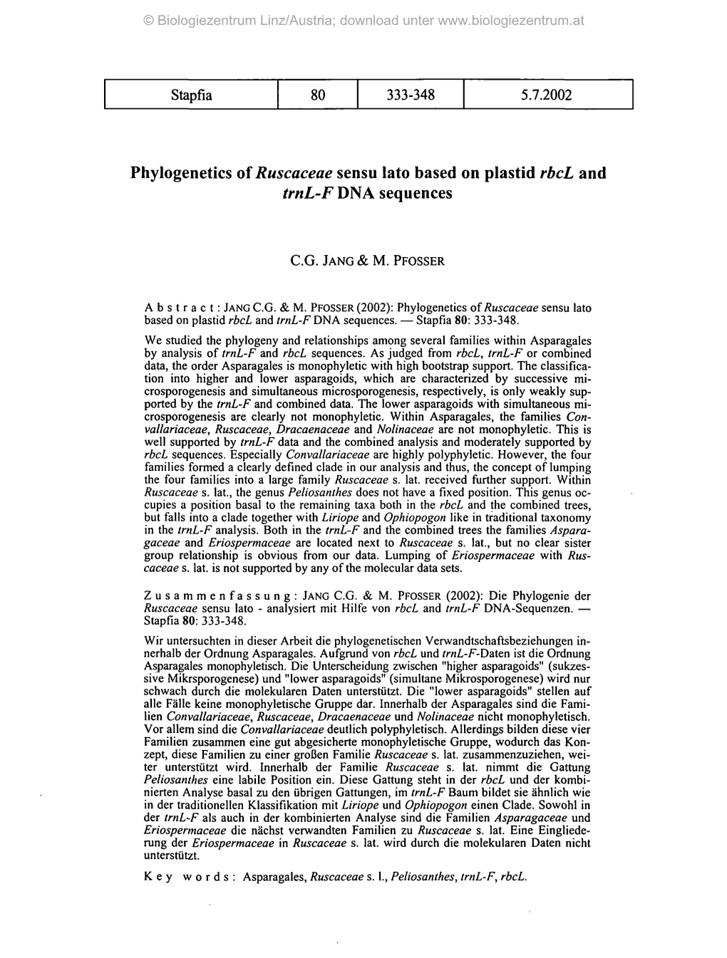 Phylogenetics of Ruscaceae Sensu Lato Based on Plastid Rbcl and Trnl-F DNA Sequences