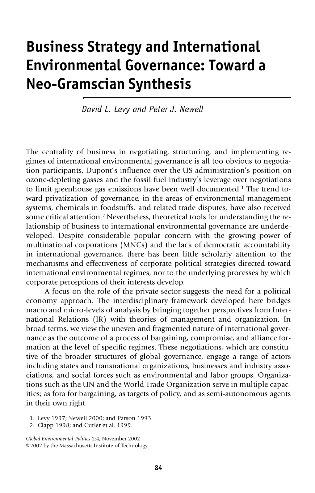 Business Strategy and International Environmental Governance: Towarda Neo-Gramscian Synthesis · David L
