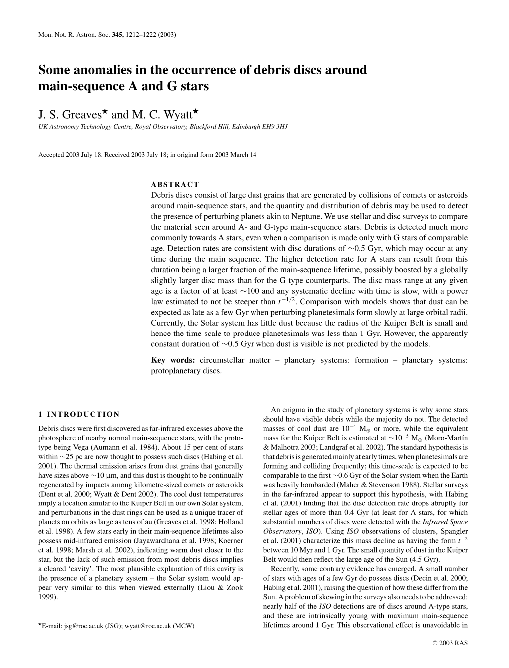 Some Anomalies in the Occurrence of Debris Discs Around Main-Sequence a and G Stars   J