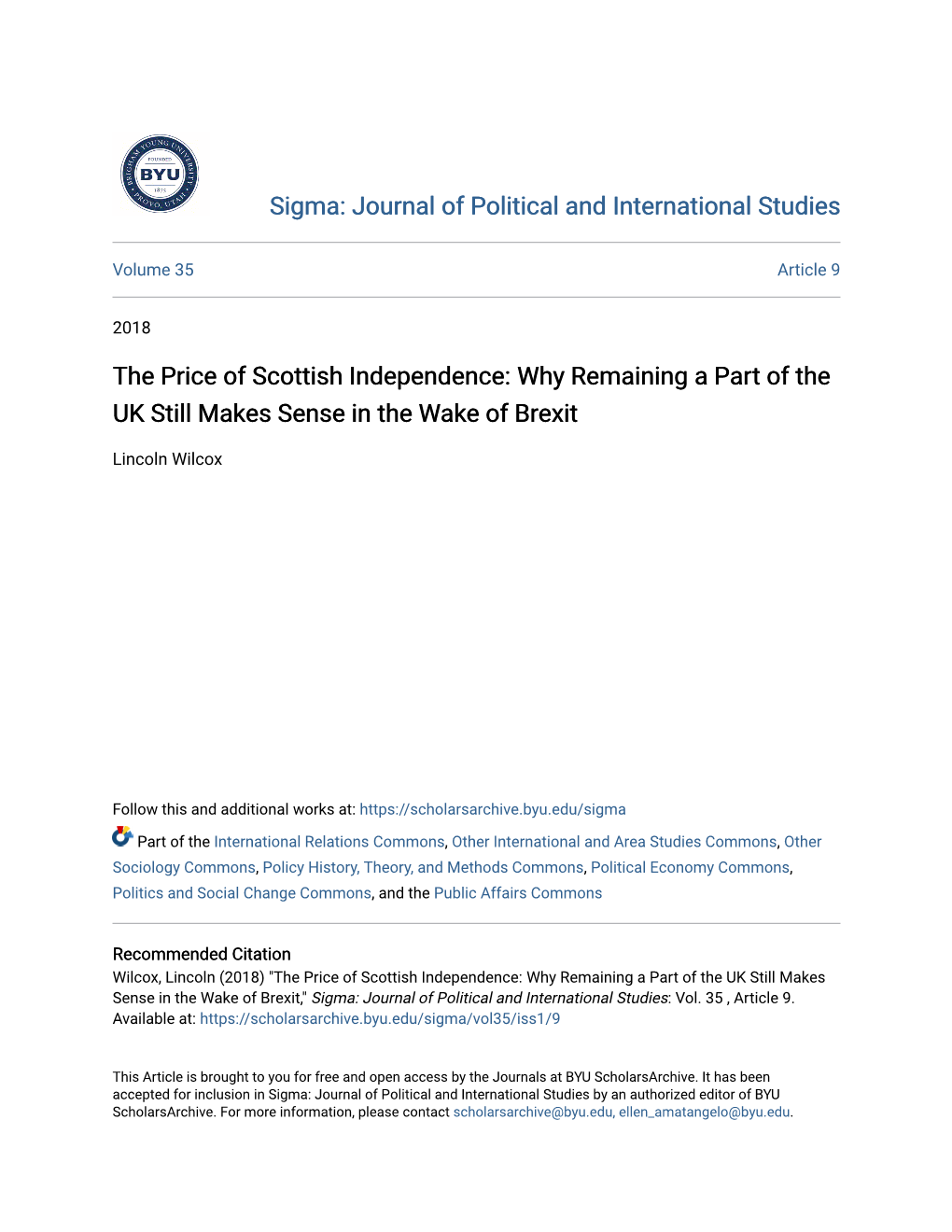 The Price of Scottish Independence: Why Remaining a Part of the UK Still Makes Sense in the Wake of Brexit