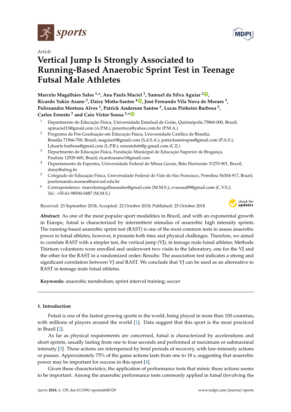 Vertical Jump Is Strongly Associated to Running-Based Anaerobic Sprint Test in Teenage Futsal Male Athletes