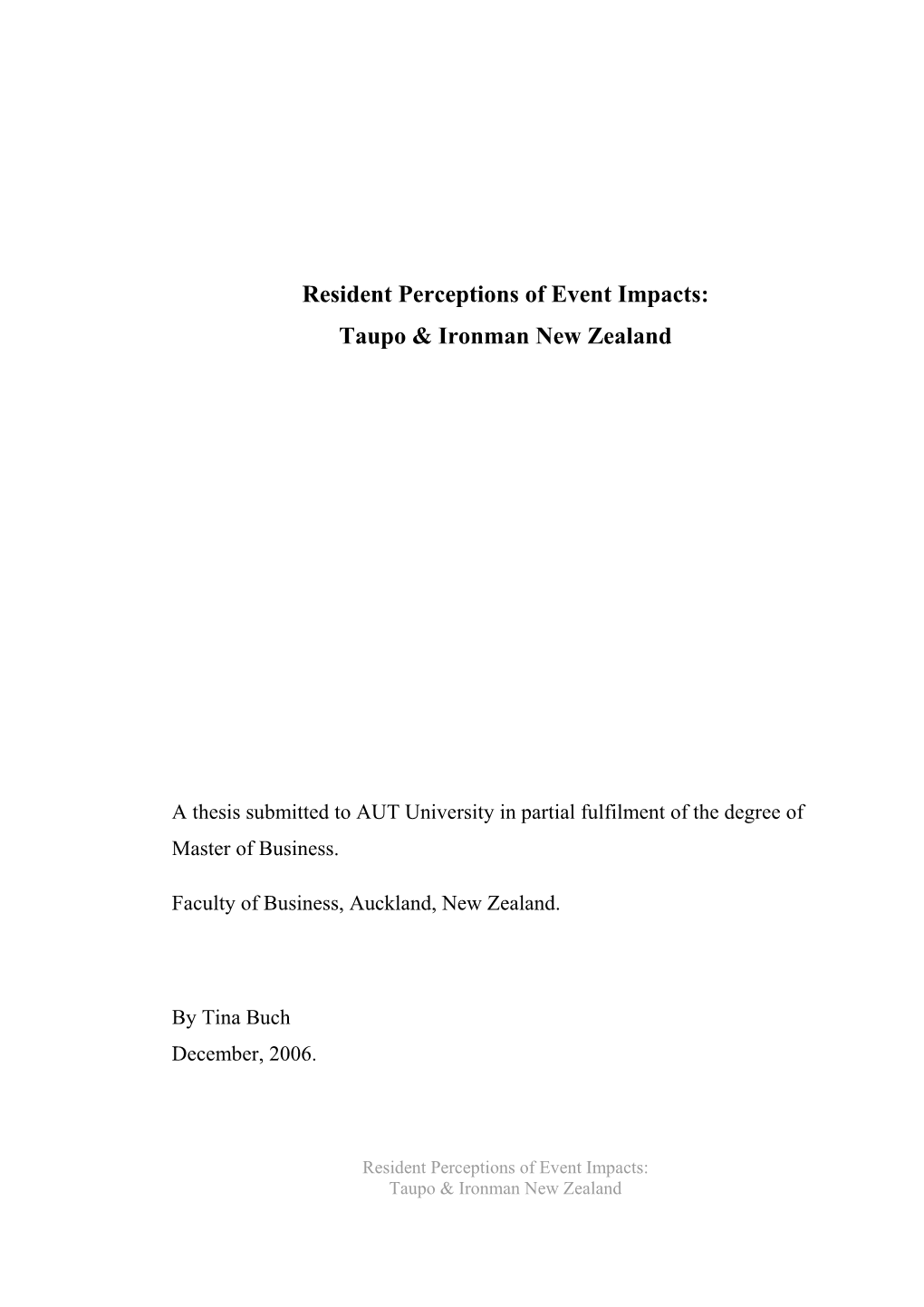 Resident Perceptions of Event Impacts: Taupo & Ironman New Zealand