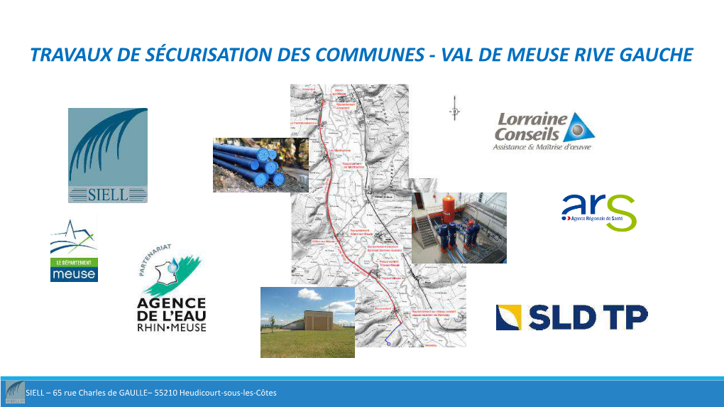 PRÉSENTATION DES TRAVAUX │Lot N°1 – Communes De Bouquemont À Villers-Sur-Meuse