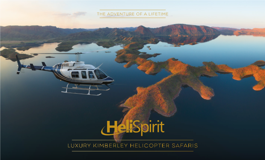 Luxury Kimberley Helicopter Safaris the Ultimate Way to Discover the Kimberley