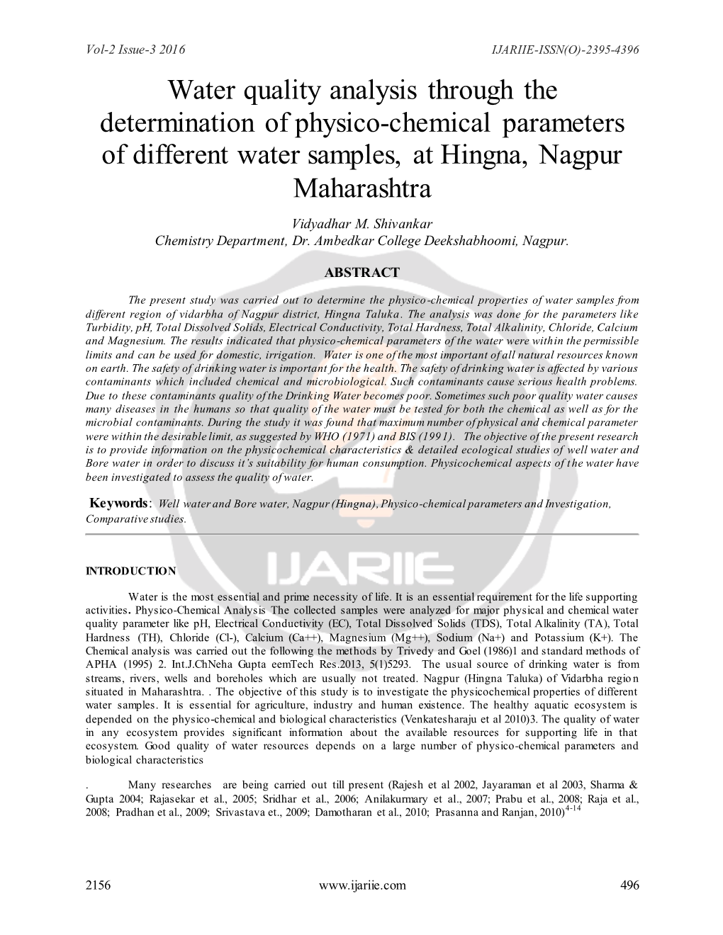 Water Quality Analysis Through the Determination of Physico-Chemical Parameters of Different Water Samples, at Hingna, Nagpur Maharashtra Vidyadhar M