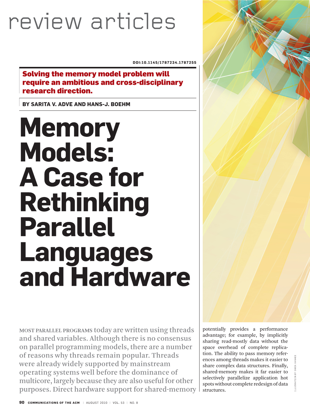 Memory Models: a Case for Rethinking Parallel Languages and Hardware