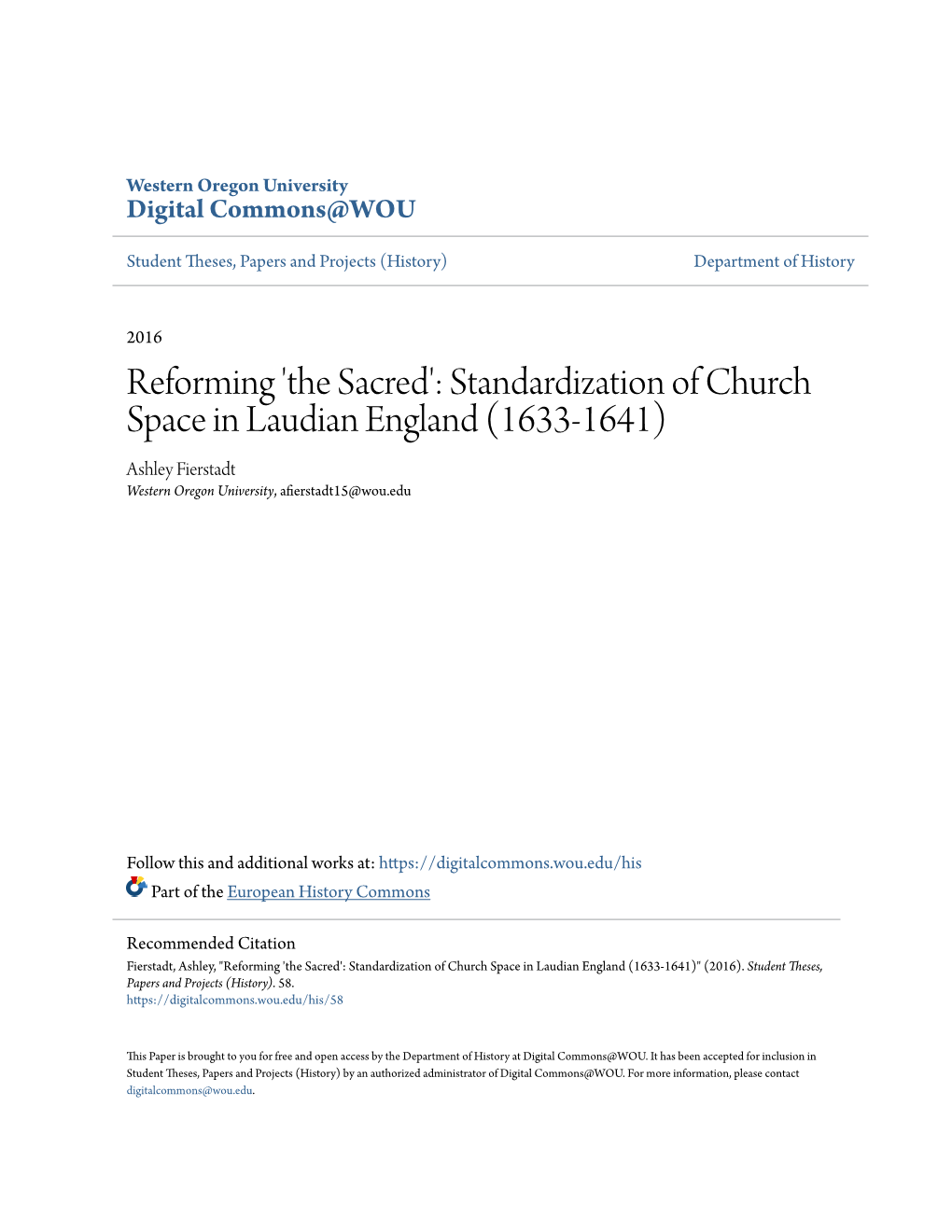 Standardization of Church Space in Laudian England (1633-1641) Ashley Fierstadt Western Oregon University, Afierstadt15@Wou.Edu