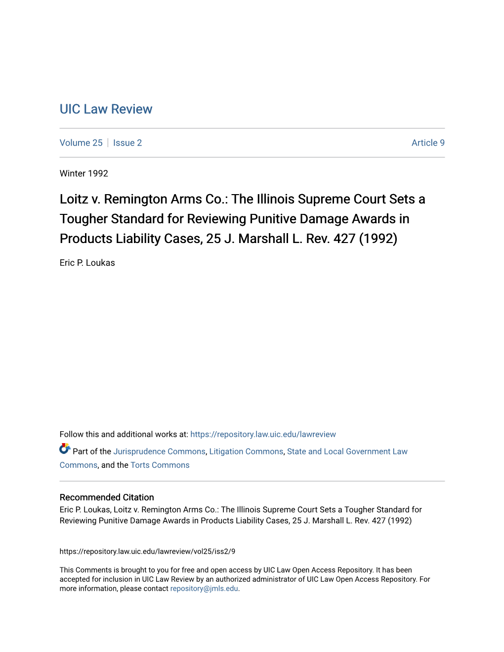 Loitz V. Remington Arms Co.: the Illinois Supreme Court Sets a Tougher Standard for Reviewing Punitive Damage Awards in Products Liability Cases, 25 J