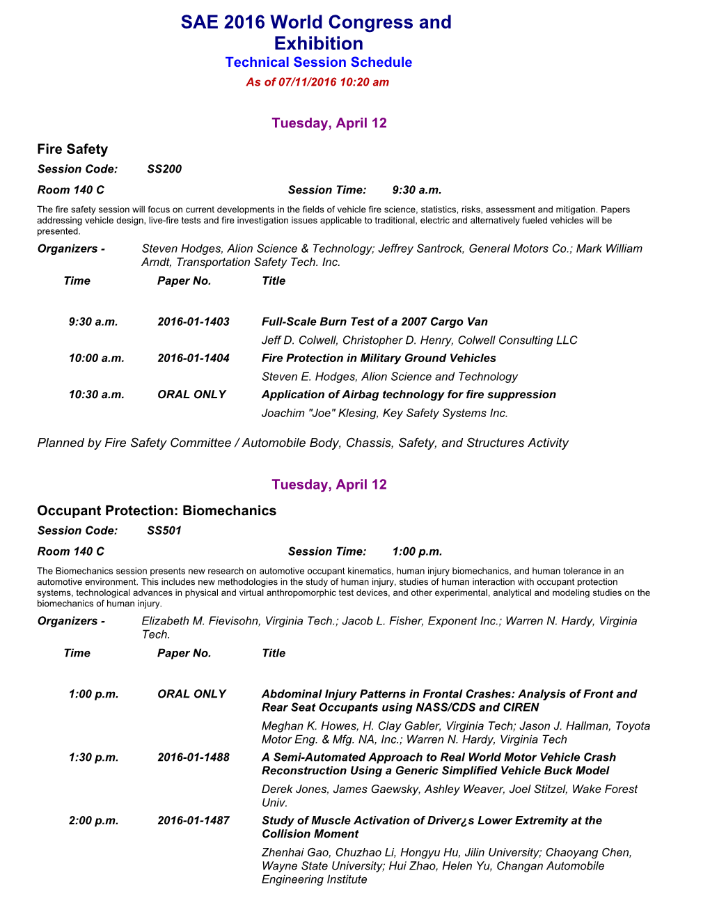 SAE 2016 World Congress and Exhibition Technical Session Schedule As of 07/11/2016 10:20 Am