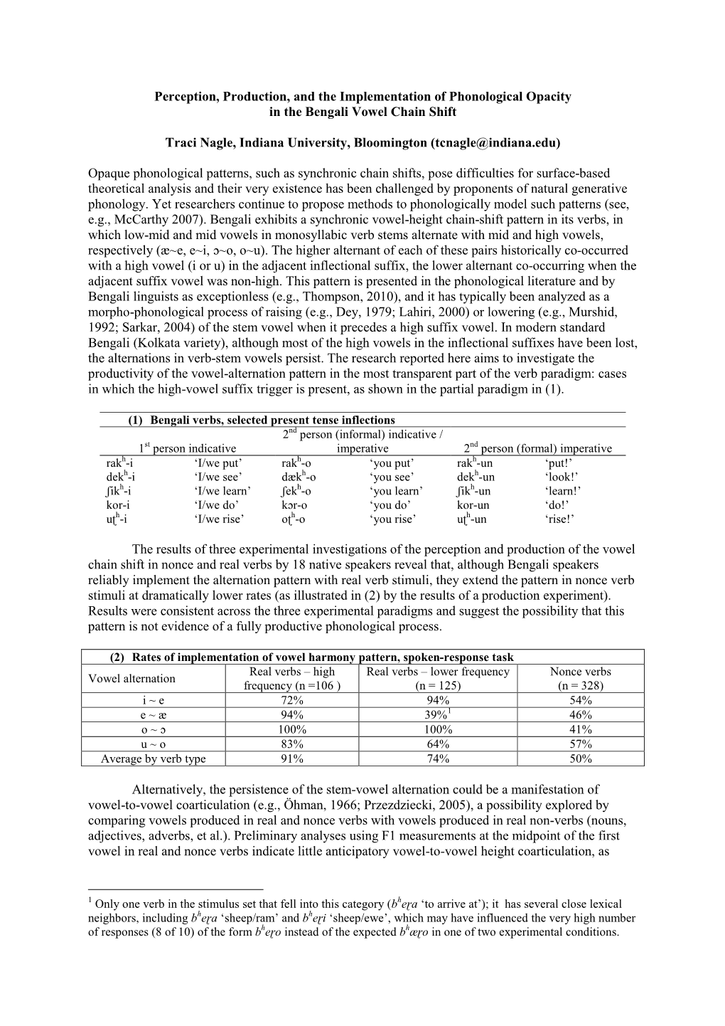 Perception, Production, and the Implementation of Phonological Opacity in the Bengali Vowel Chain Shift
