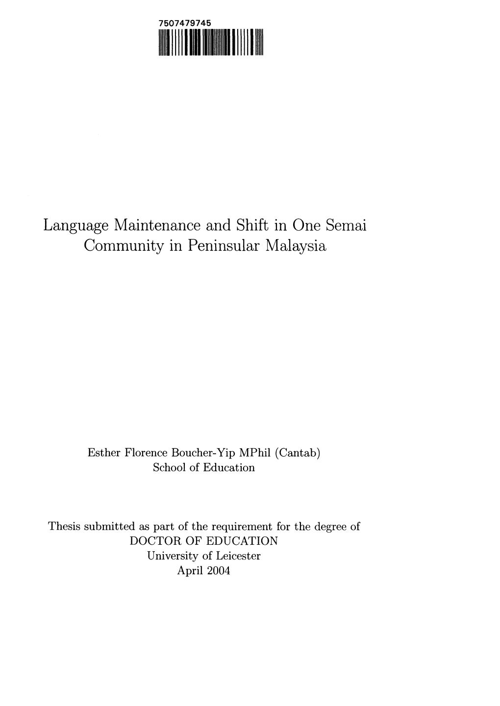 Language Maintenance and Shift in One Semai Community in Peninsular Malaysia